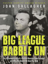 Cover image for Big League Babble On